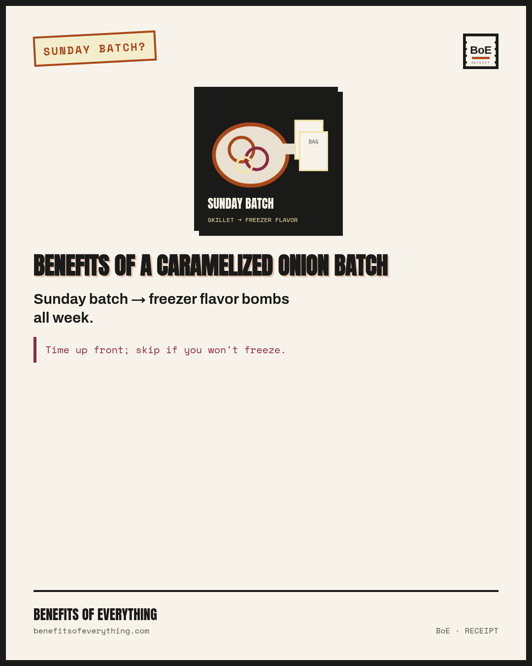 caramelized onions receipt — Sunday patience → freezer flavor bombs for weeknights.