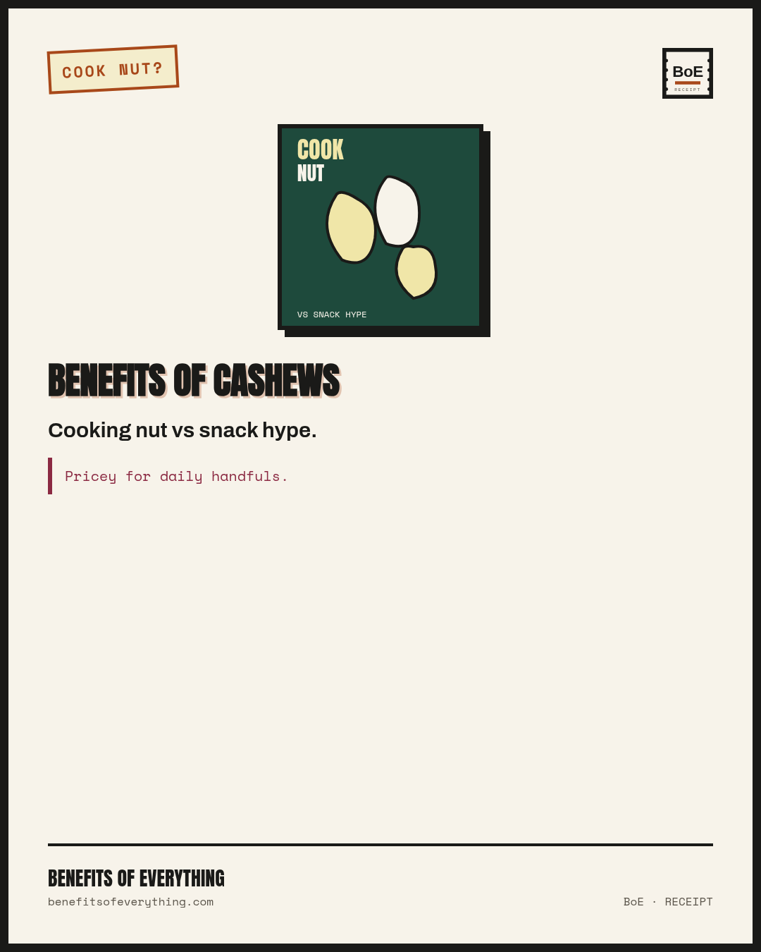 Cashews — creaminess for cooking, portion honesty receipt — Cooking nut that empties for sauces — snack only with portion plan.
