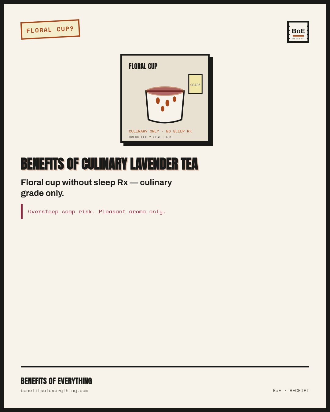 culinary lavender tea receipt — Culinary-grade floral cup — pleasant only, no sleep Rx.