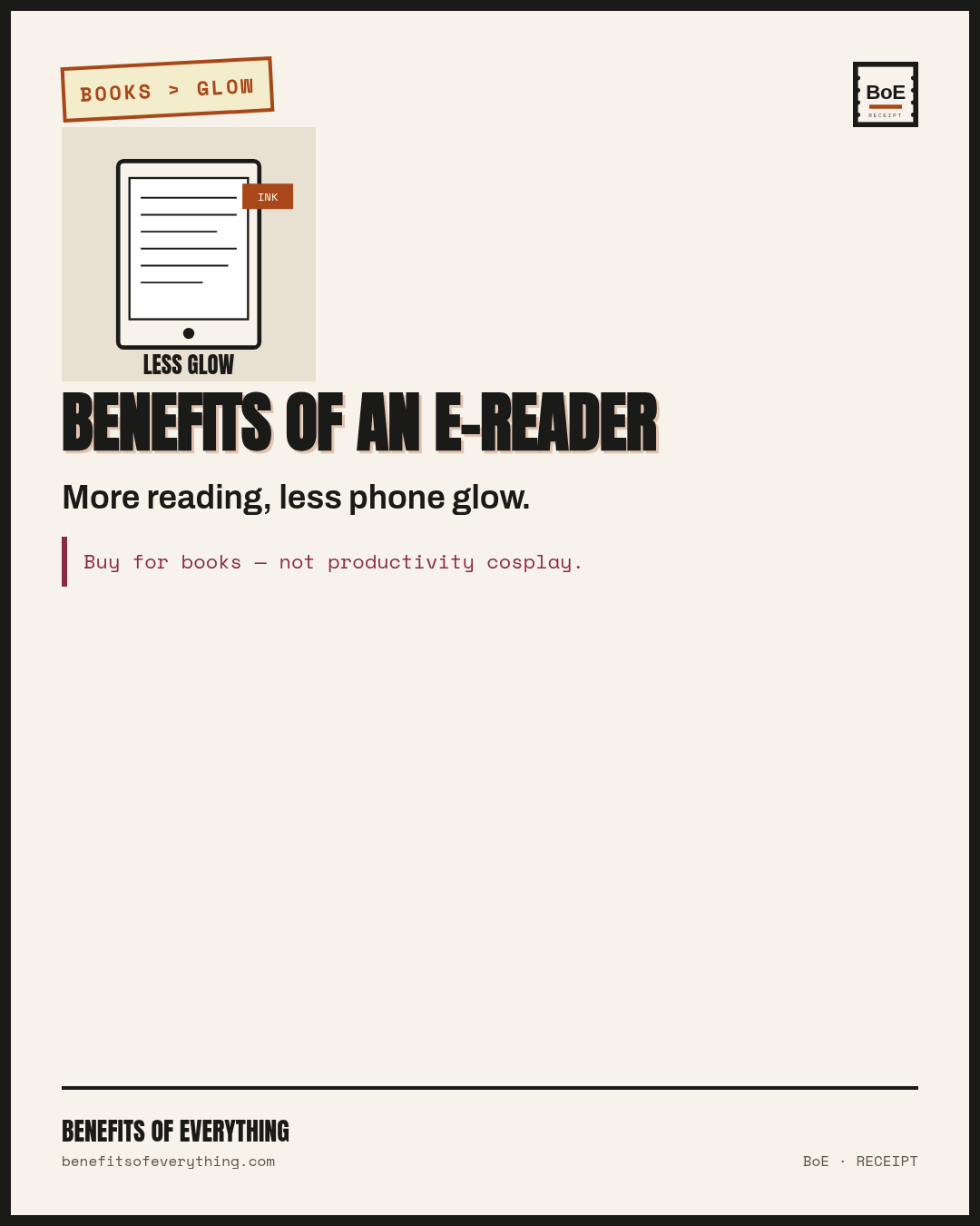 E-reader — finish books when the phone keeps winning receipt — More reading, less phone glow.
