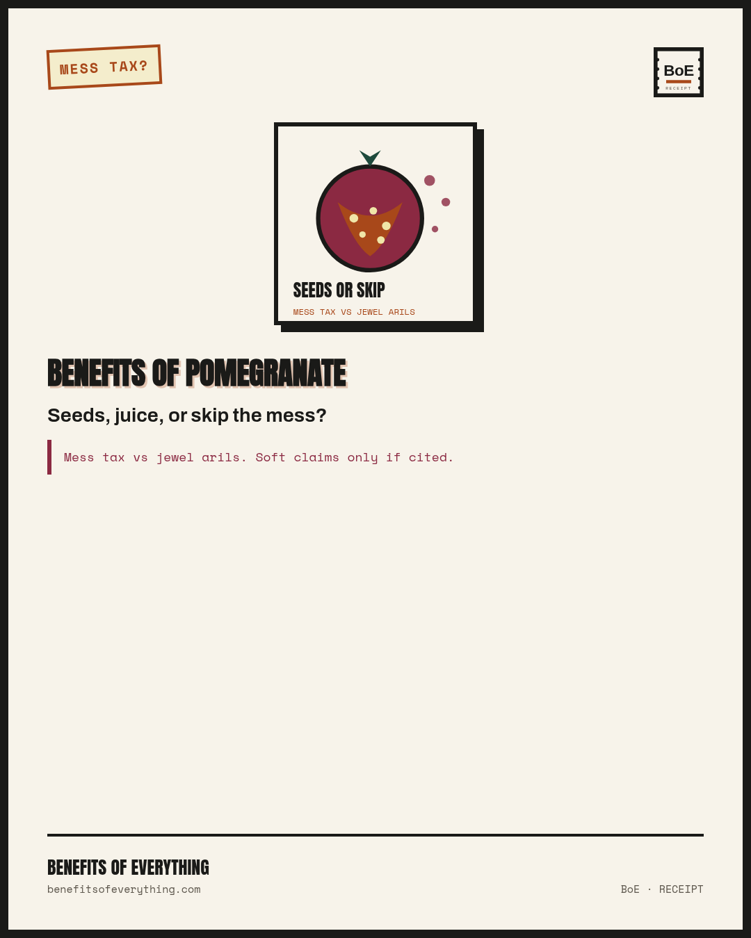 pomegranate receipt — Jewel seeds when mess tax is acceptable — cups when knife work is the skip.